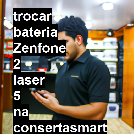 TROCAR BATERIA ZENFONE 2 LASER 5 | Veja o preço