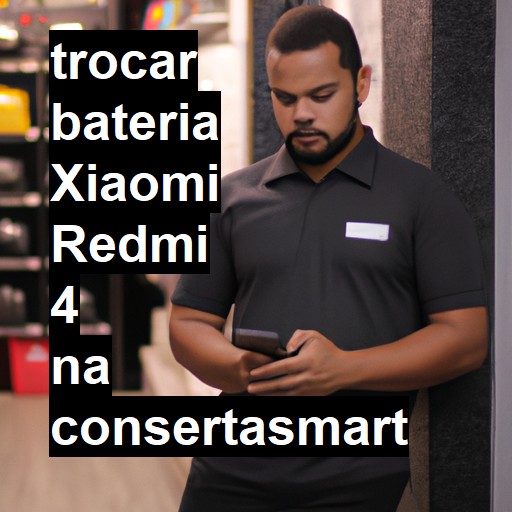 TROCAR BATERIA XIAOMI REDMI 4 | Veja o preço