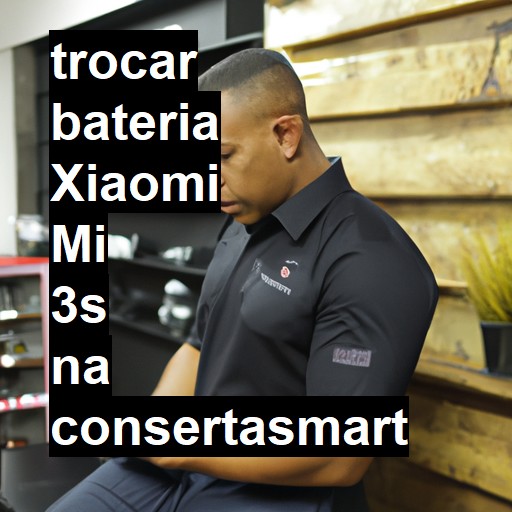 TROCAR BATERIA XIAOMI MI 3S | Veja o preço