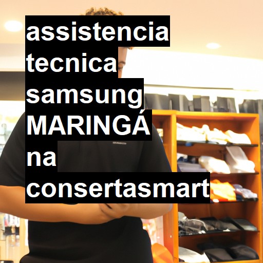 Assistência Técnica Samsung  em Maringá |  R$ 99,00 (a partir)