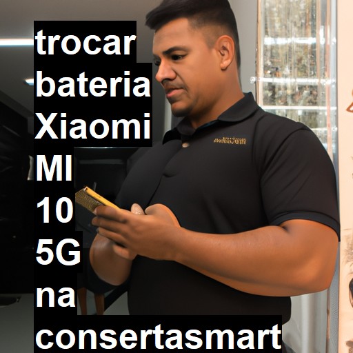 TROCAR BATERIA XIAOMI MI 10 5G | Veja o preço