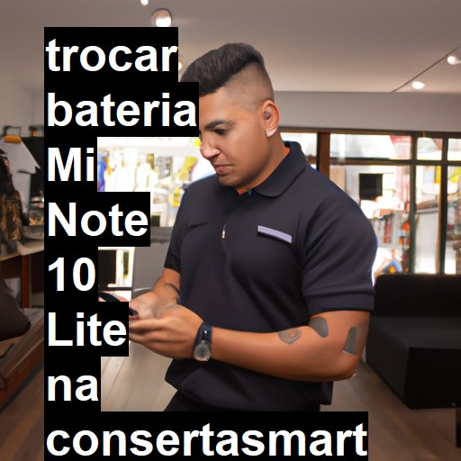 TROCAR BATERIA MI NOTE 10 LITE | Veja o preço