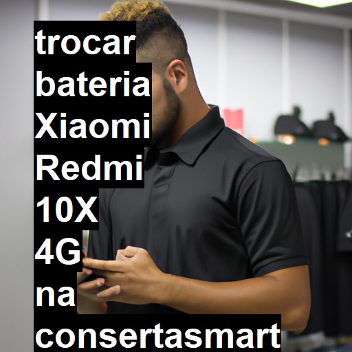 TROCAR BATERIA XIAOMI REDMI 10X 4G | Veja o preço