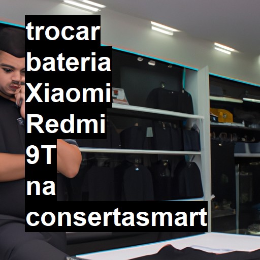 TROCAR BATERIA XIAOMI REDMI 9T | Veja o preço