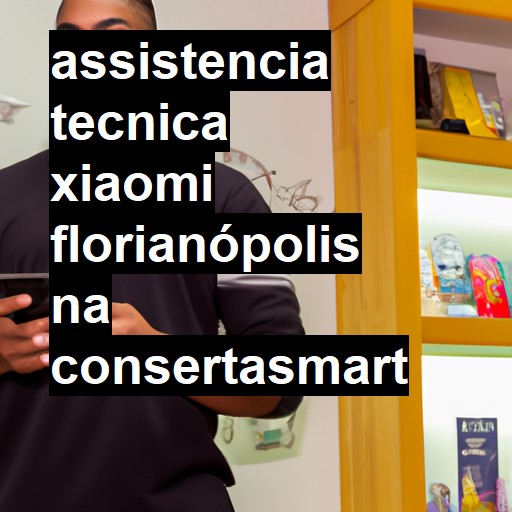 Assistência Técnica xiaomi  em Florianópolis |  R$ 99,00 (a partir)