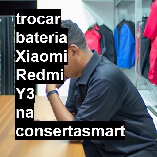 TROCAR BATERIA XIAOMI REDMI Y3 | Veja o preço