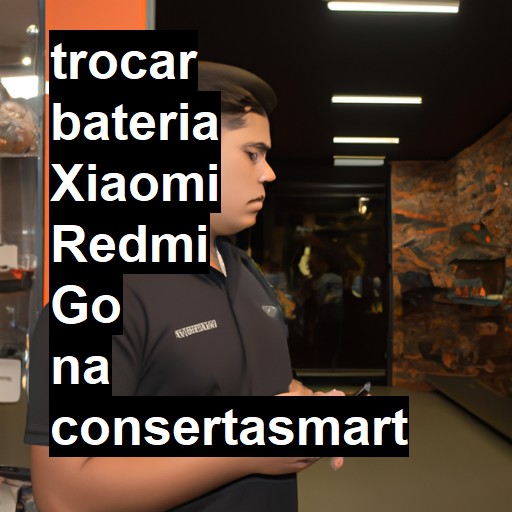 TROCAR BATERIA XIAOMI REDMI GO | Veja o preço