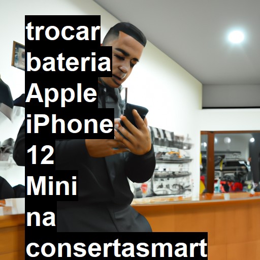 TROCAR BATERIA APPLE IPHONE 12 MINI | Veja o preço