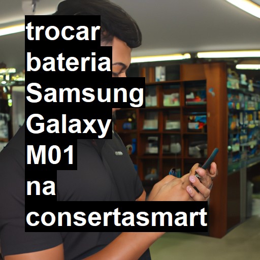 TROCAR BATERIA SAMSUNG GALAXY M01 | Veja o preço