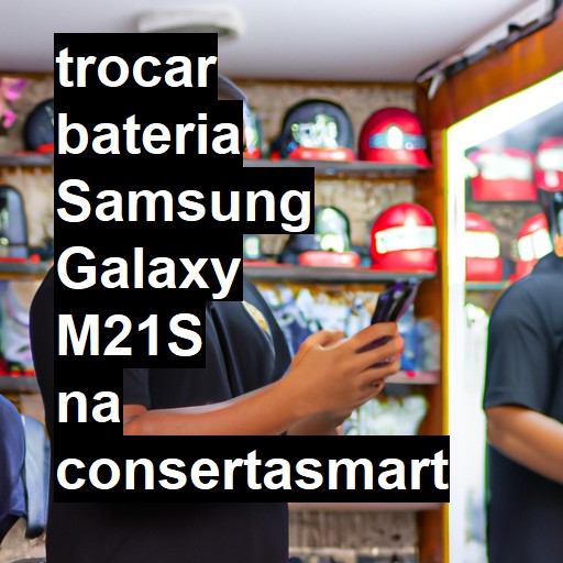 TROCAR BATERIA SAMSUNG GALAXY M21S | Veja o preço