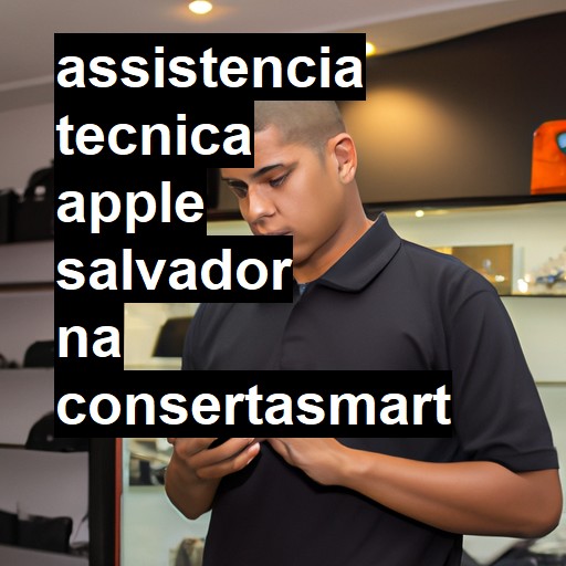 Assistência Técnica Apple  em Salvador |  R$ 99,00 (a partir)