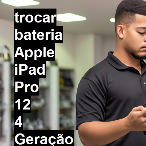 TROCAR BATERIA APPLE IPAD PRO 12 4 GERAÇÃO | Veja o preço