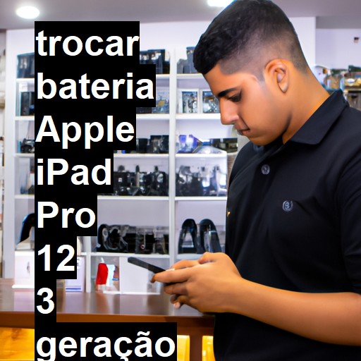 TROCAR BATERIA APPLE IPAD PRO 12 3 GERAÇÃO | Veja o preço