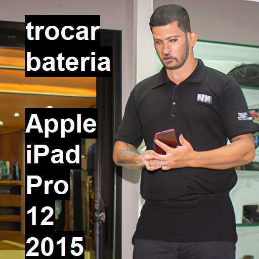 TROCAR BATERIA  APPLE IPAD PRO 12 2015 | Veja o preço