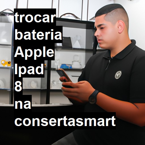 TROCAR BATERIA APPLE IPAD 8 | Veja o preço