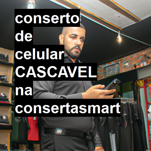 Conserto de Celular em Cascavel - R$ 99,00