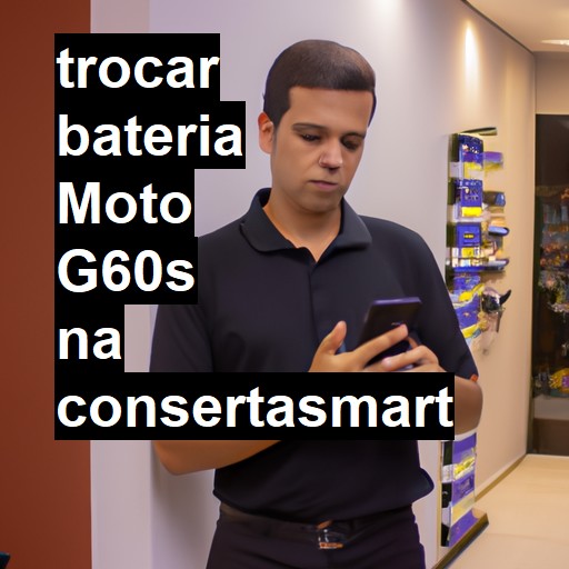 TROCAR BATERIA MOTO G60S | Veja o preço