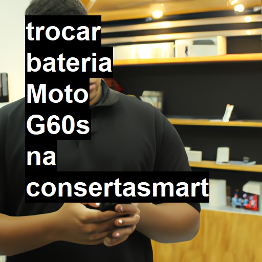 TROCAR BATERIA MOTO G60S | Veja o preço