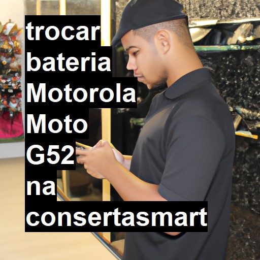 TROCAR BATERIA MOTOROLA MOTO G52 | Veja o preço