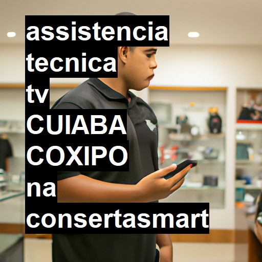 Assistência Técnica tv  em CUIABA COXIPO |  R$ 99,00 (a partir)