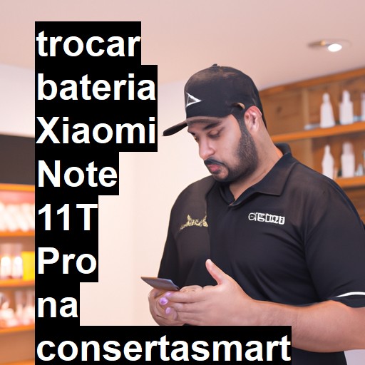 TROCAR BATERIA XIAOMI NOTE 11T PRO | Veja o preço