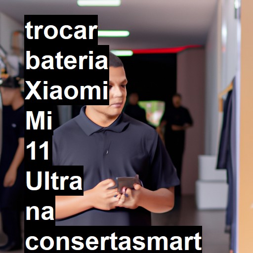 TROCAR BATERIA XIAOMI MI 11 ULTRA | Veja o preço