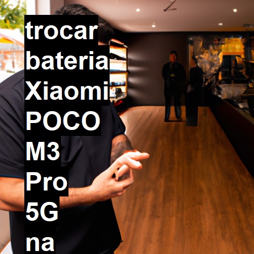 TROCAR BATERIA XIAOMI POCO M3 PRO 5G | Veja o preço