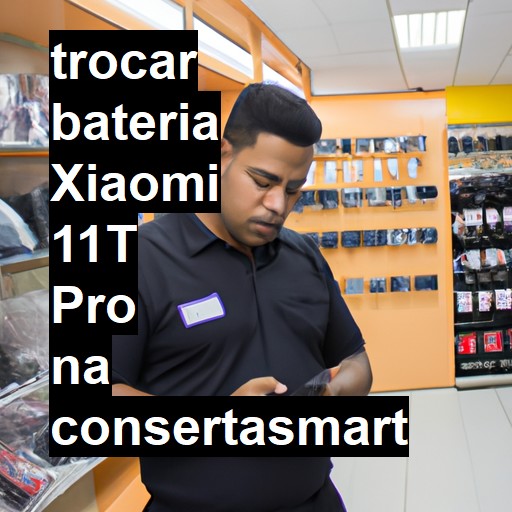 TROCAR BATERIA XIAOMI 11T PRO | Veja o preço