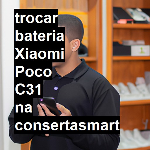 TROCAR BATERIA XIAOMI POCO C31 | Veja o preço