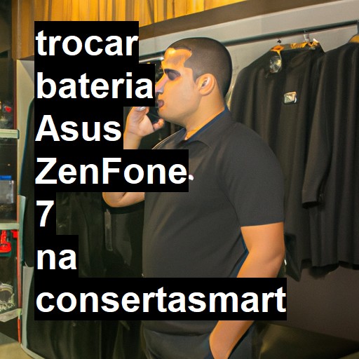 TROCAR BATERIA ASUS ZENFONE 7 | Veja o preço