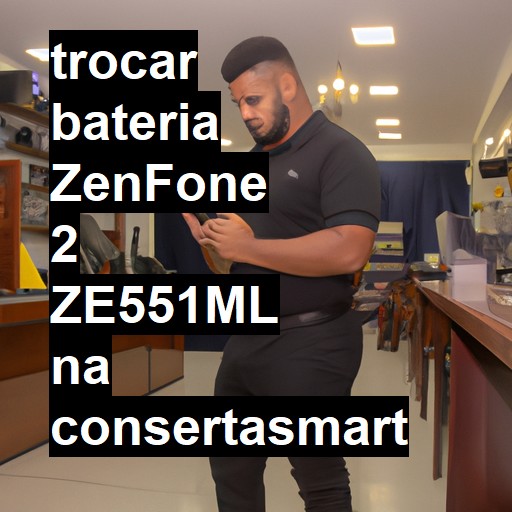 TROCAR BATERIA ZENFONE 2 ZE551ML | Veja o preço