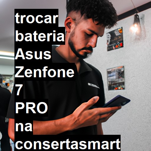 TROCAR BATERIA ASUS ZENFONE 7 PRO | Veja o preço