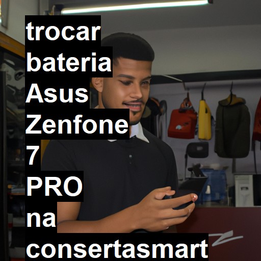 TROCAR BATERIA ASUS ZENFONE 7 PRO | Veja o preço