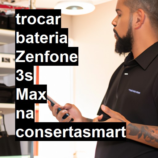 TROCAR BATERIA ZENFONE 3S MAX | Veja o preço