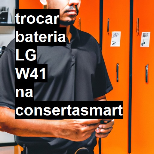 TROCAR BATERIA LG W41 | Veja o preço