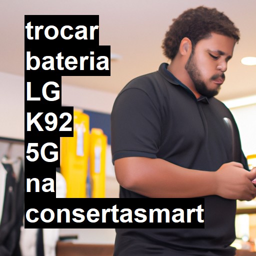 TROCAR BATERIA LG K92 5G | Veja o preço