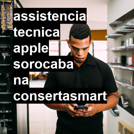 Assistência Técnica Apple  em Sorocaba |  R$ 99,00 (a partir)