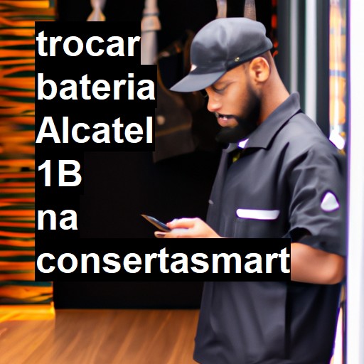 TROCAR BATERIA ALCATEL 1B | Veja o preço