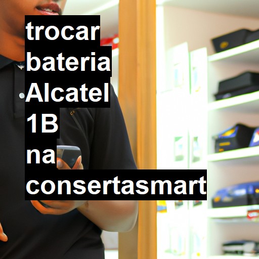 TROCAR BATERIA ALCATEL 1B | Veja o preço