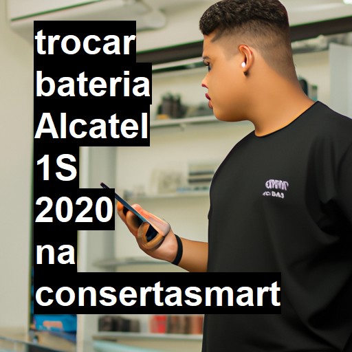 TROCAR BATERIA ALCATEL 1S 2020 | Veja o preço