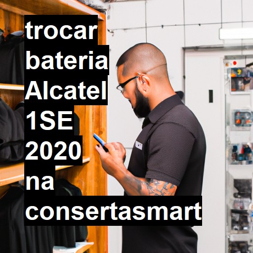 TROCAR BATERIA ALCATEL 1SE 2020 | Veja o preço