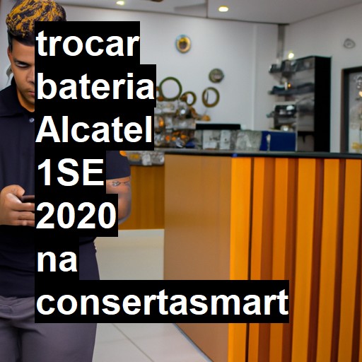 TROCAR BATERIA ALCATEL 1SE 2020 | Veja o preço