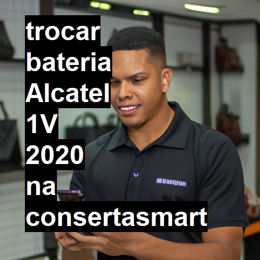 TROCAR BATERIA ALCATEL 1V 2020 | Veja o preço