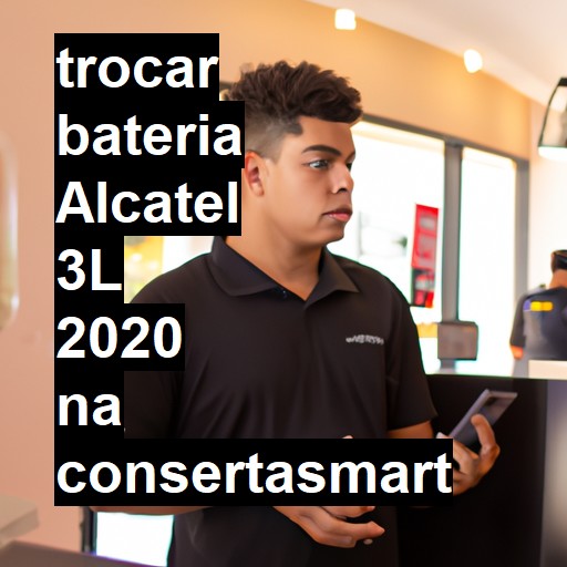 TROCAR BATERIA ALCATEL 3L 2020 | Veja o preço