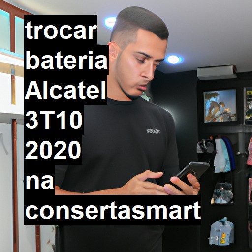 TROCAR BATERIA ALCATEL 3T10 2020 | Veja o preço