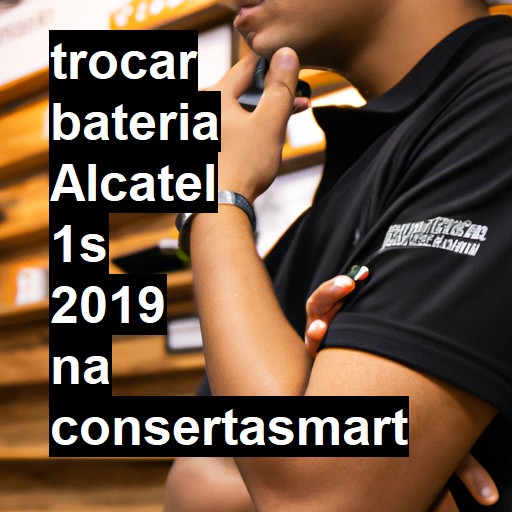 TROCAR BATERIA ALCATEL 1S 2019 | Veja o preço