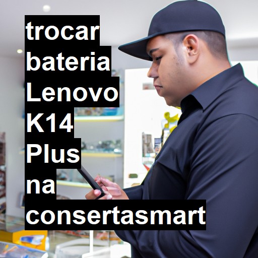 TROCAR BATERIA LENOVO K14 PLUS | Veja o preço