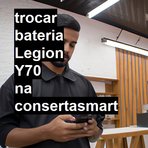 TROCAR BATERIA LEGION Y70 | Veja o preço