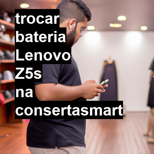 TROCAR BATERIA LENOVO Z5S | Veja o preço