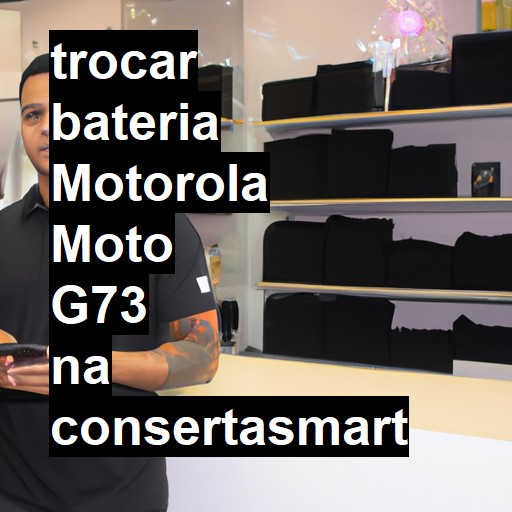 TROCAR BATERIA MOTOROLA MOTO G73 | Veja o preço